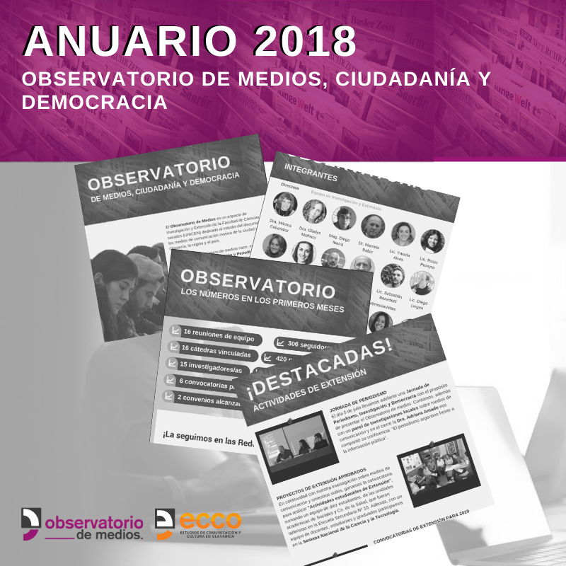 Anuario 2018 del observatorio de medios ciudadania y democracia unicen olavarria